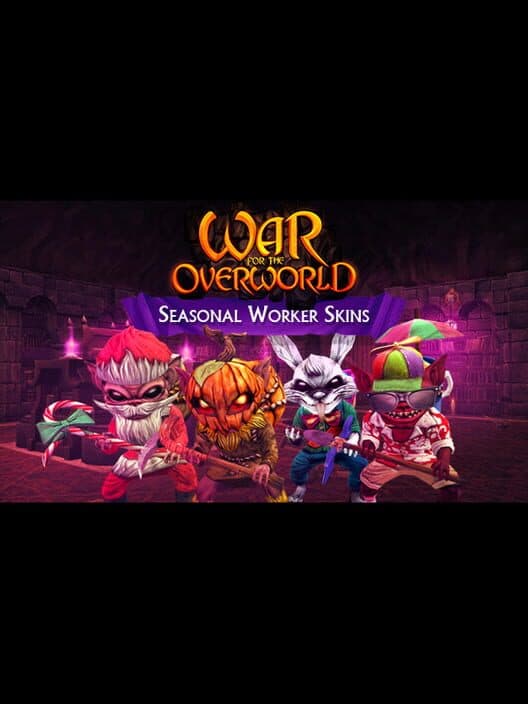 War for the Overworld: Seasonal Worker Skins cover art
