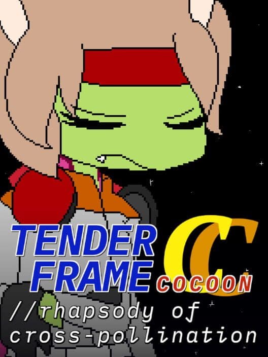 Tender Frame Cocoon: //Rhapsody of Cross-Pollination cover art