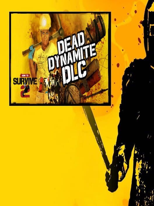 How to Survive 2: Dead Dynamite cover art