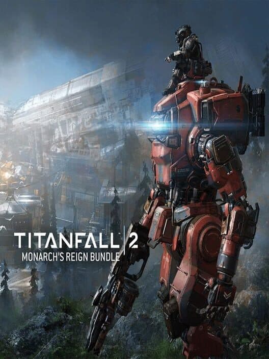 Titanfall 2: Monarch's Reign cover art