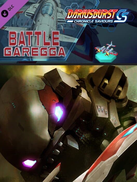 Dariusburst: Chronicle Saviours - Battle Garegga cover art