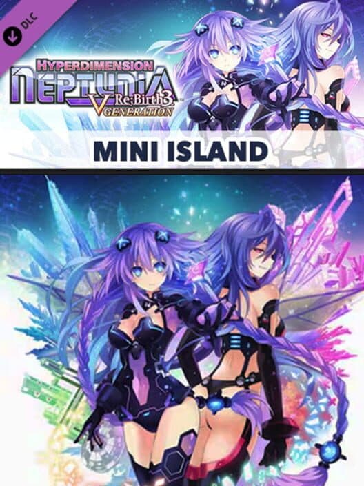 Hyperdimension Neptunia Re;Birth3: V Generation - Mini Island cover art