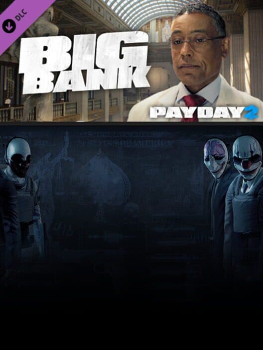 Payday 2: The Big Bank Heist cover art