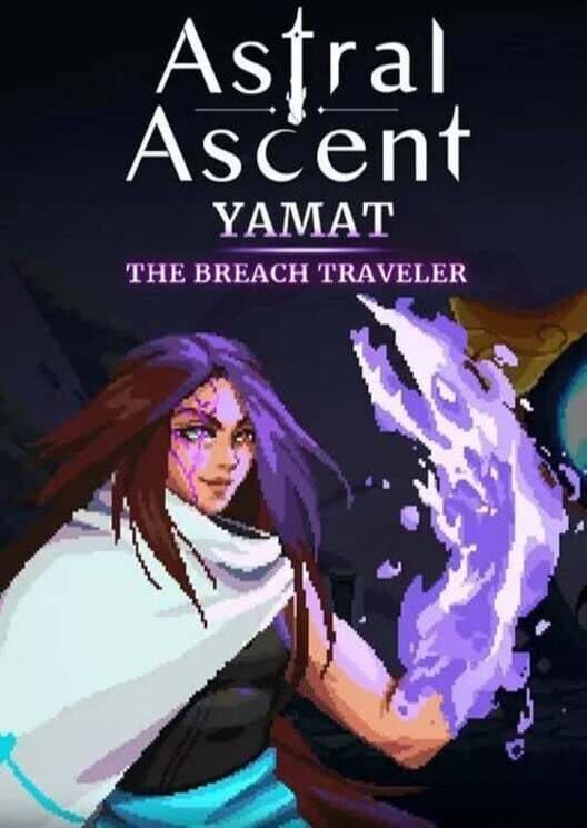 Astral Ascent: Yamat - The Breach Traveler cover art