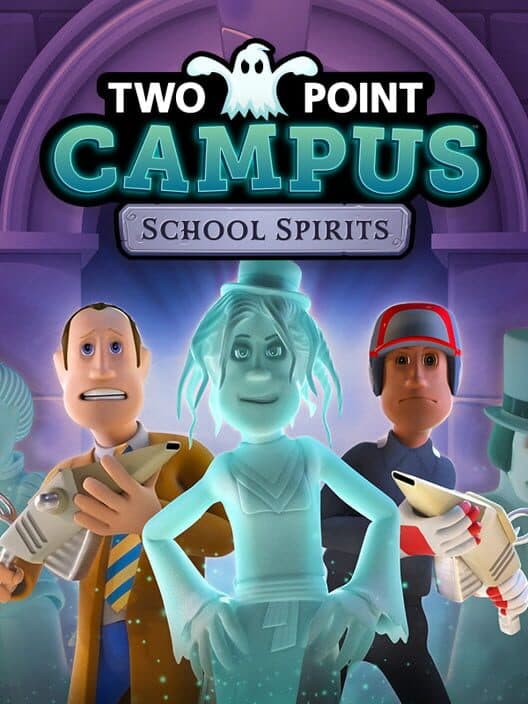 Two Point Campus: School Spirits cover art
