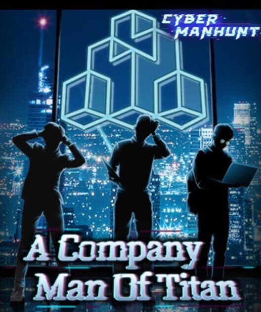 Cyber Manhunt: A Company Man of Titan cover art