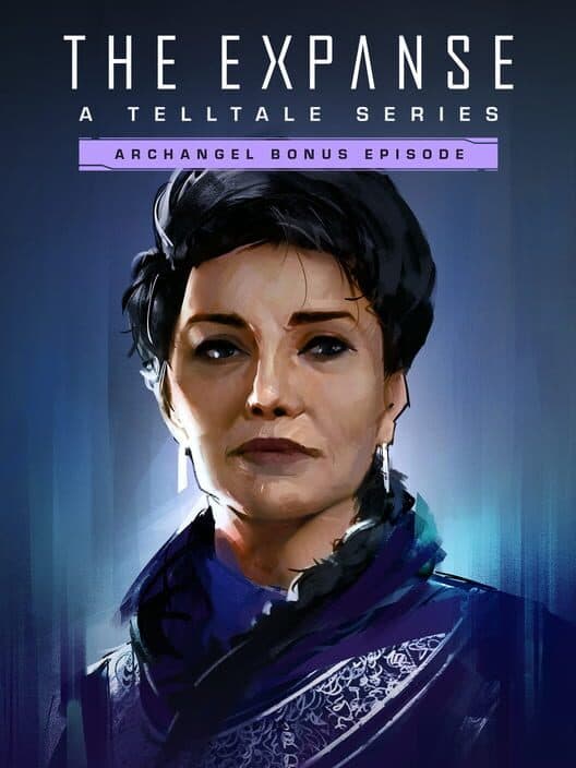 The Expanse: A Telltale Series - Archangel Bonus Episode cover art