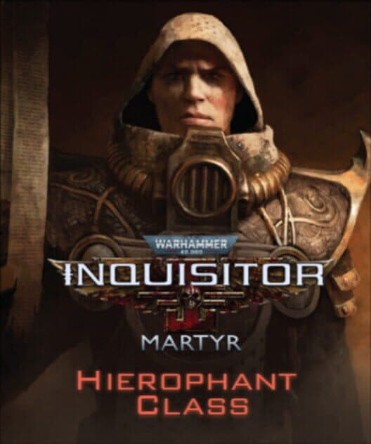 Warhammer 40,000: Inquisitor - Martyr: Hierophant Class cover art