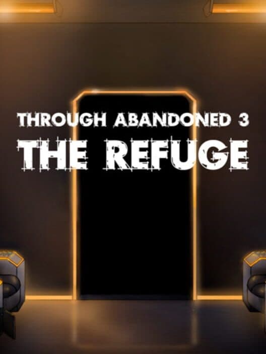 Through Abandoned: The Refuge cover art