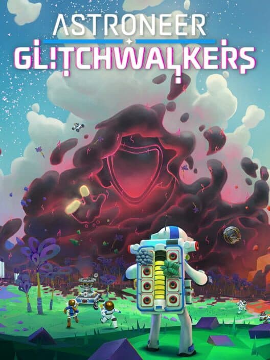 Astroneer: Glitchwalkers cover art