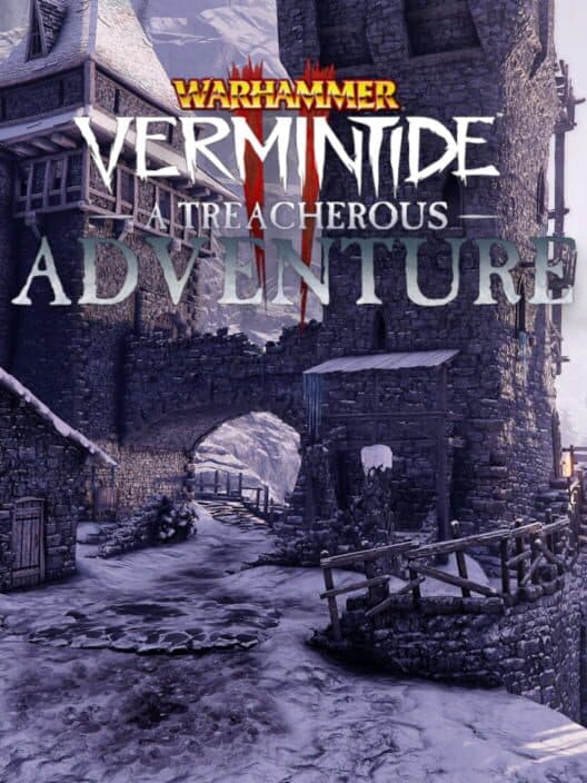 Warhammer: Vermintide 2 - A Treacherous Adventure cover art