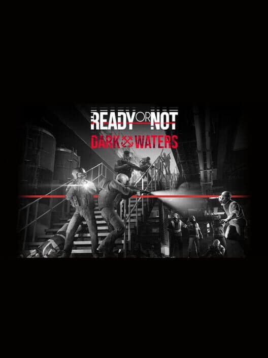 Ready or Not: Dark Waters cover art