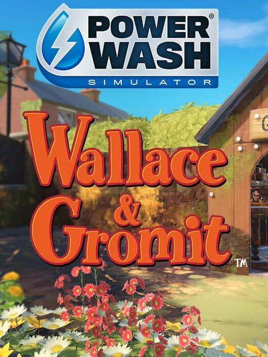 PowerWash Simulator: Wallace & Gromit Special Pack cover art