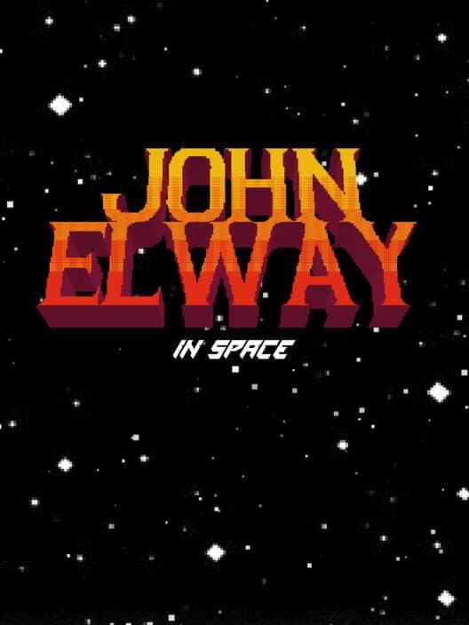 John Elway in Space cover art