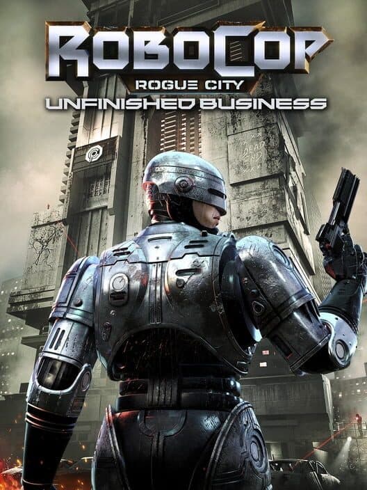 RoboCop: Rogue City - Unfinished Business cover art