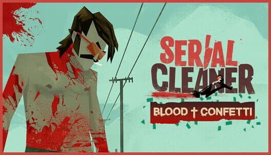 Serial Cleaner: Blood & Confetti cover art
