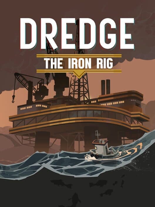 Dredge: The Iron Rig cover art