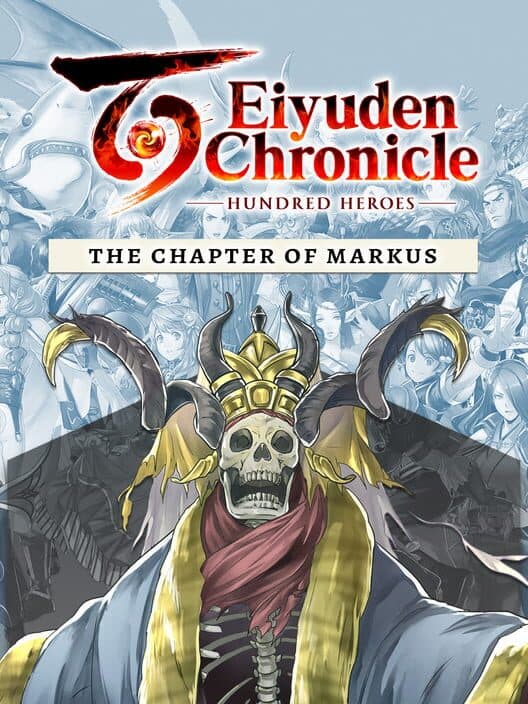 Eiyuden Chronicle: Hundred Heroes - The Chapter of Markus cover art