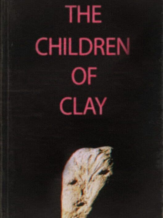 The Children of Clay cover art