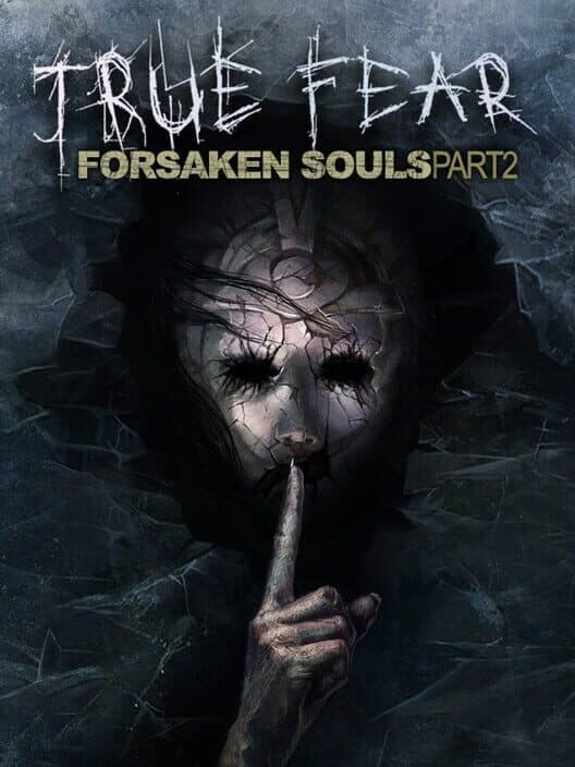 True Fear: Forsaken Souls Part 2 cover art