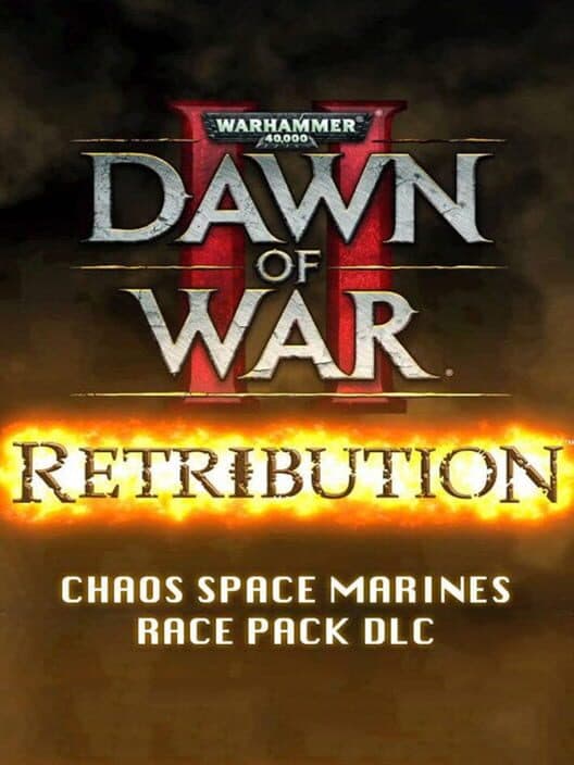 Warhammer 40,000: Dawn of War II - Retribution Chaos Space Marines Race Pack cover art