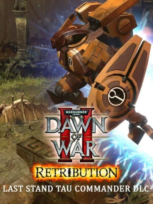 Warhammer 40,000: Dawn of War II - Retribution: The Last Stand Tau Commander cover art