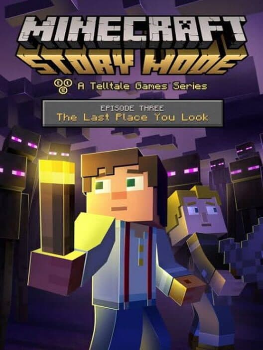 Minecraft: Story Mode - Episode 3: The Last Place You Look cover art
