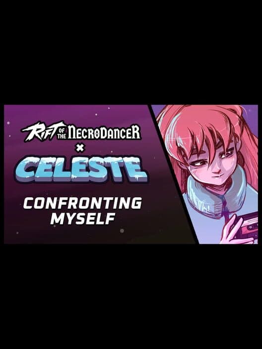 Rift of the NecroDancer: Celeste - "Confronting Myself" cover art