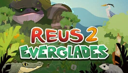 Reus 2: Everglades cover art