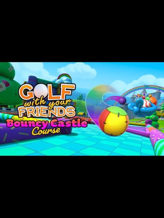 Golf With Your Friends: Bouncy Castle Course cover art