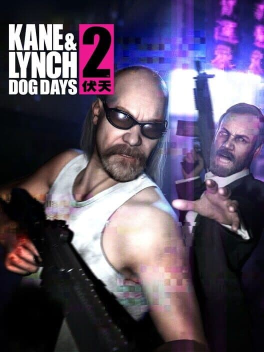Kane & Lynch 2: Dog Days cover art