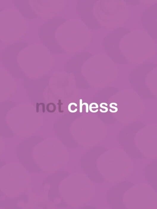 Not Chess cover art