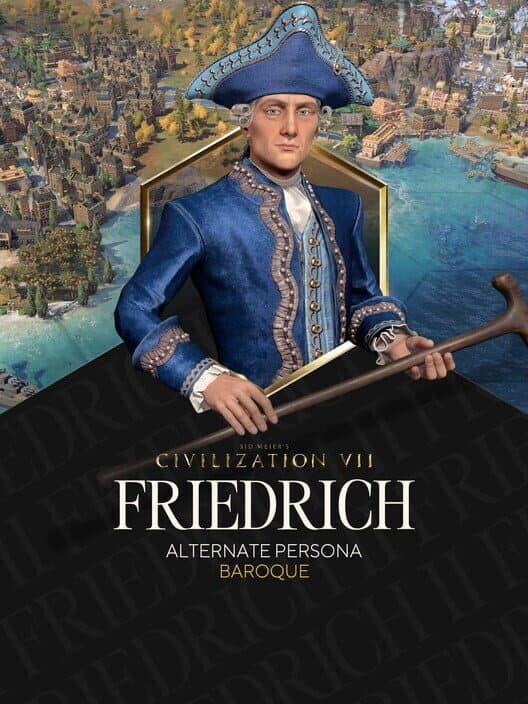 Sid Meier's Civilization VII: Friedrich (Baroque) Persona cover art