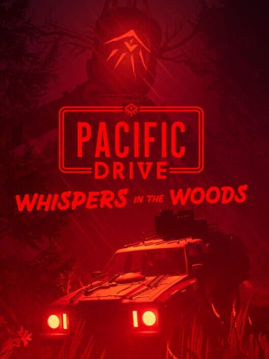 Pacific Drive: Whispers in the Woods cover art