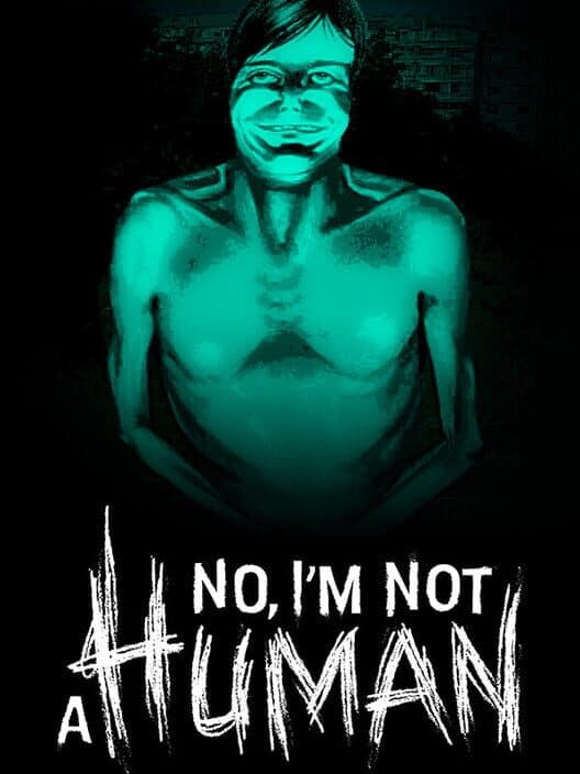 No, I'm Not A Human cover art