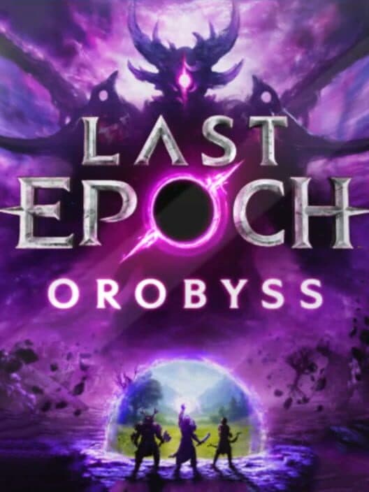 Last Epoch: Orobyss cover art