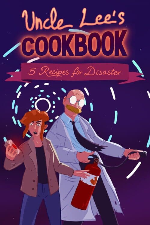 Uncle Lee’s Cookbook: Five Recipes for Disaster cover art