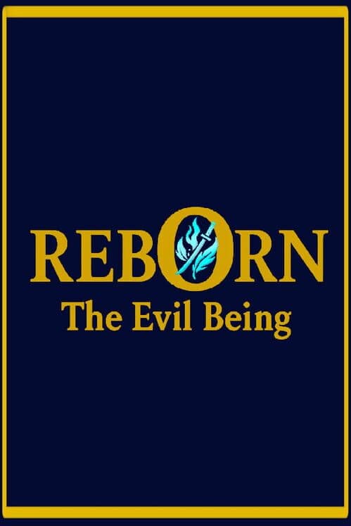 Reborn: The Evil Being cover art