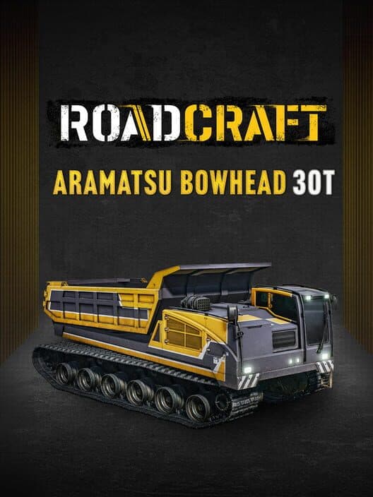 RoadCraft: Aramatsu Bowhead 30T cover art