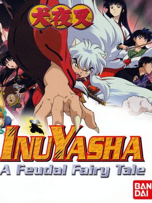 Inuyasha: A Feudal Fairy Tale cover art