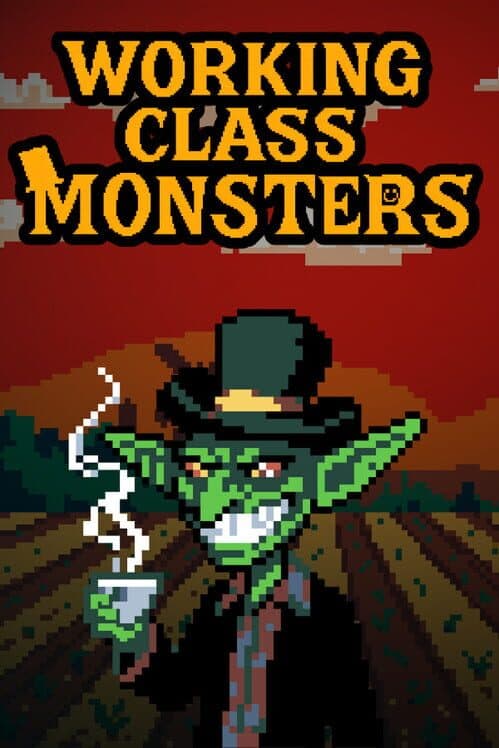 Working Class Monsters cover art
