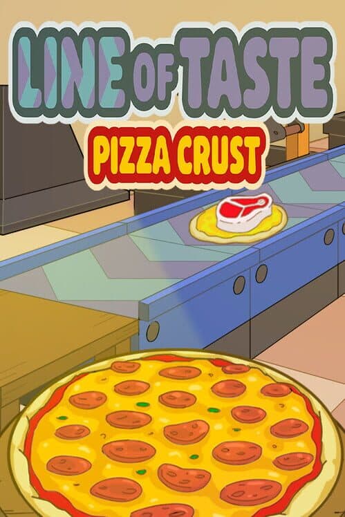 Line of Taste: Pizza Crust cover art