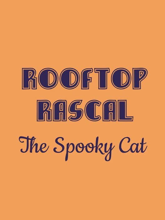 Rooftop Rascal: The Spooky Cat cover art