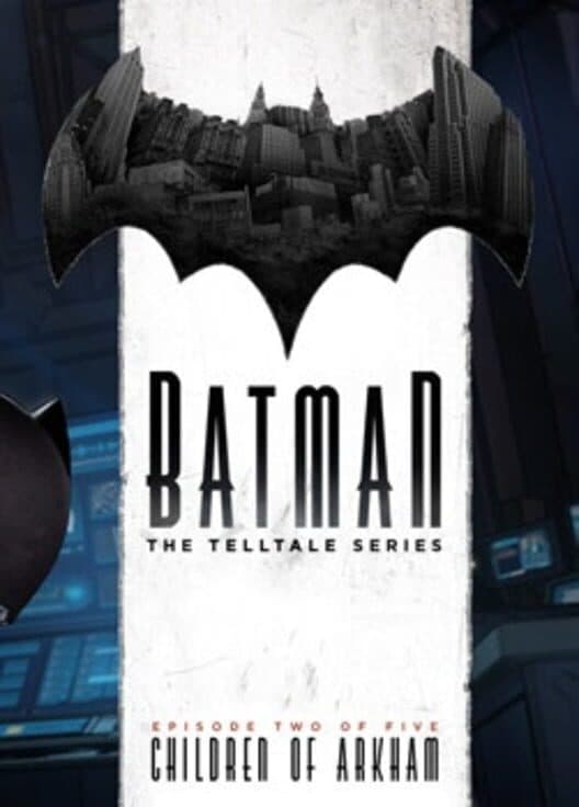 Batman: The Telltale Series - Episode 2: Children of Arkham cover art
