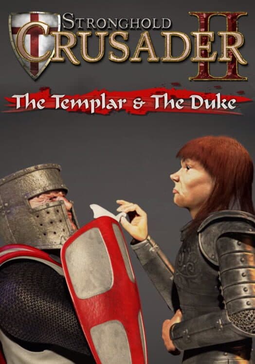 Stronghold Crusader II: The Templar &The Duke cover art