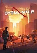 Dysmantle