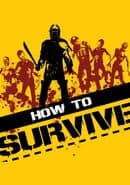 How to Survive