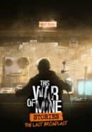 This War of Mine: Stories - The Last Broadcast