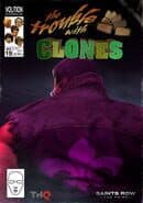 Saints Row: The Third - The Trouble with Clones
