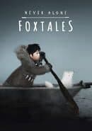 Never Alone: Foxtales